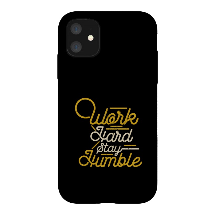 iPhone 11 StrongFit work hard stay humble  by TMSarts