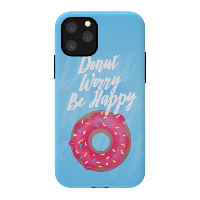 iPhone 11 Pro StrongFit Donut Worry by Mandy Porto