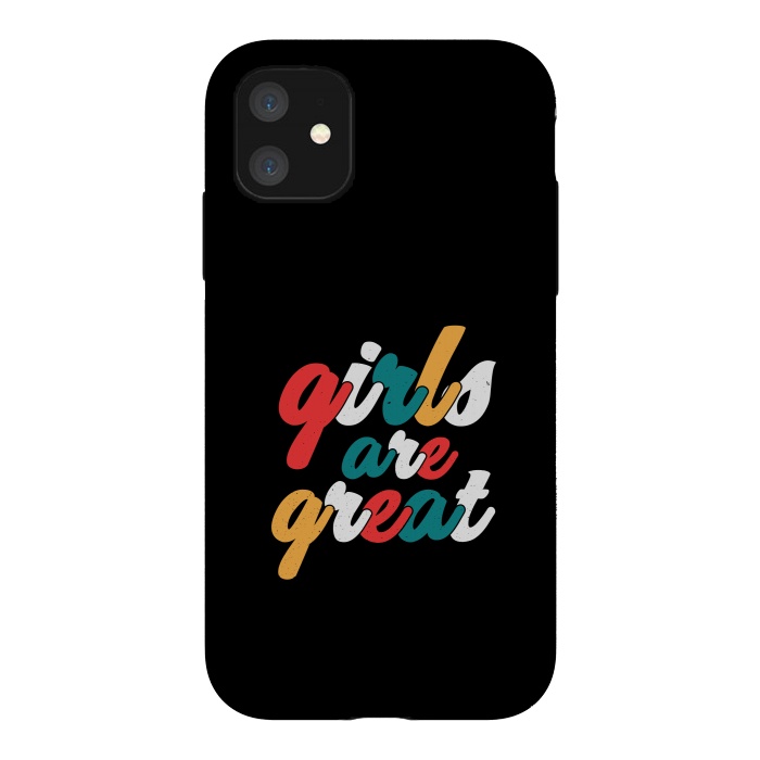 iPhone 11 StrongFit girls are great by TMSarts
