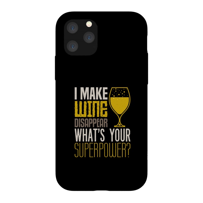 iPhone 11 Pro StrongFit i make wine disappear by TMSarts