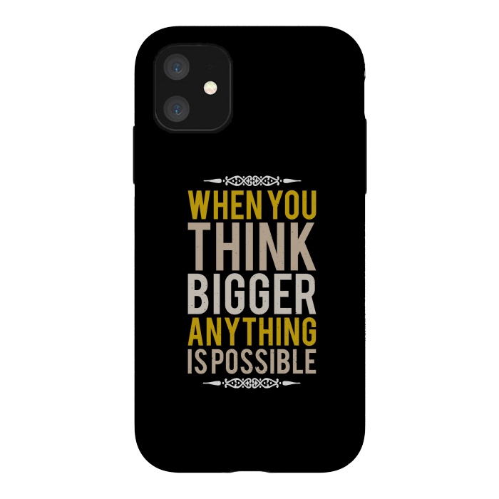iPhone 11 StrongFit think bigger by TMSarts