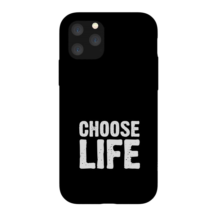 iPhone 11 Pro StrongFit choose life by TMSarts