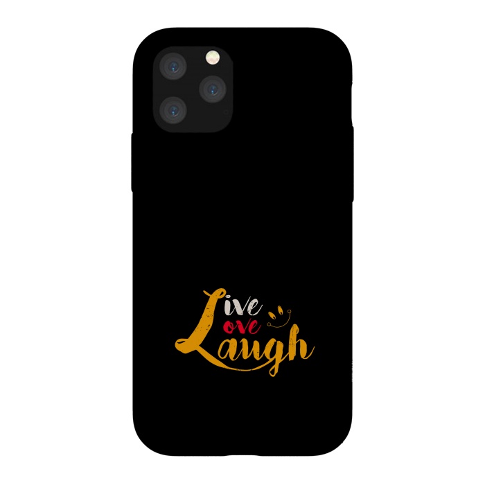 iPhone 11 Pro StrongFit live love laugh by TMSarts