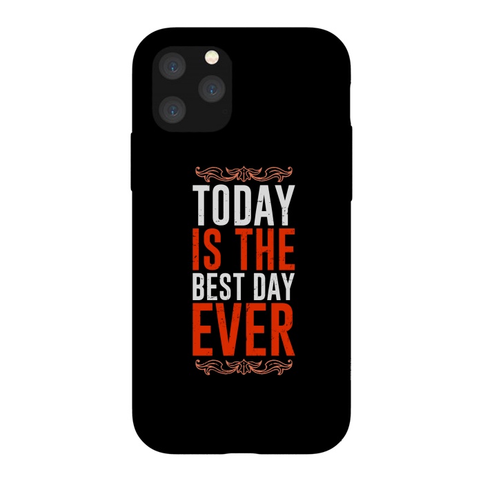 iPhone 11 Pro StrongFit today is the best day ever by TMSarts