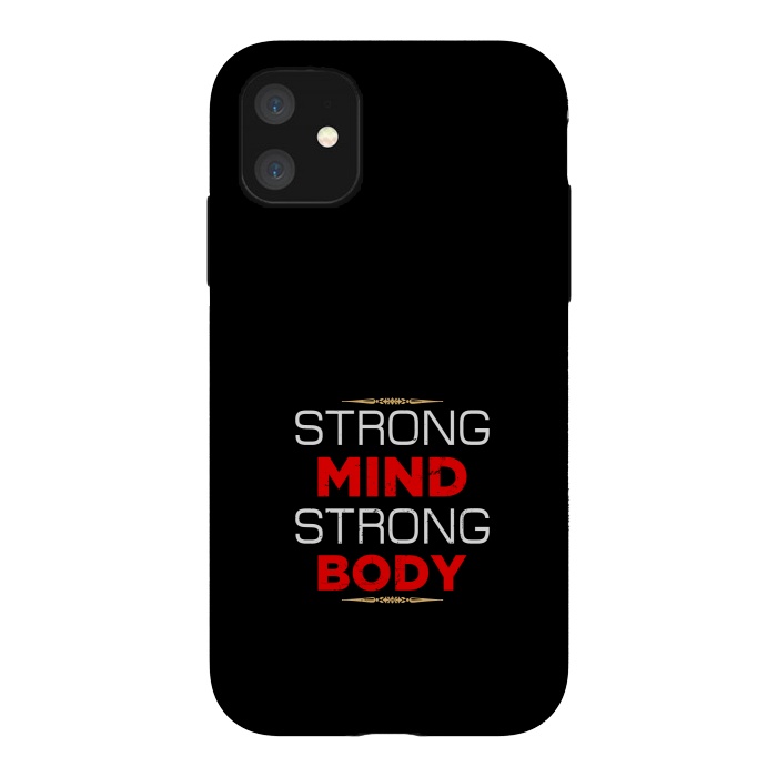 iPhone 11 StrongFit strong mind strong body by TMSarts