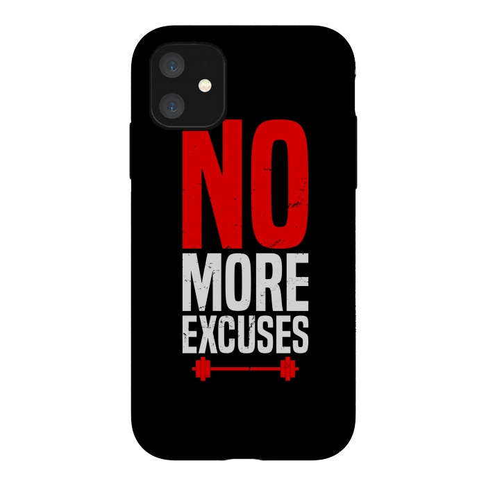 iPhone 11 StrongFit no more excuses by TMSarts
