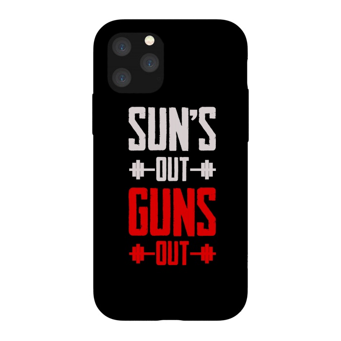 iPhone 11 Pro StrongFit suns out guns out by TMSarts