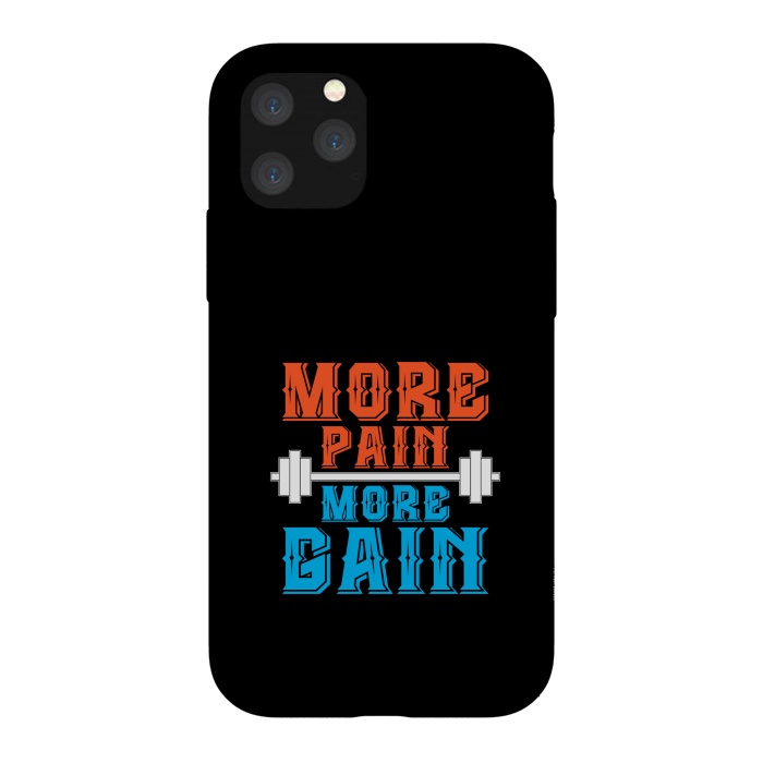 iPhone 11 Pro StrongFit more pain more gain by TMSarts