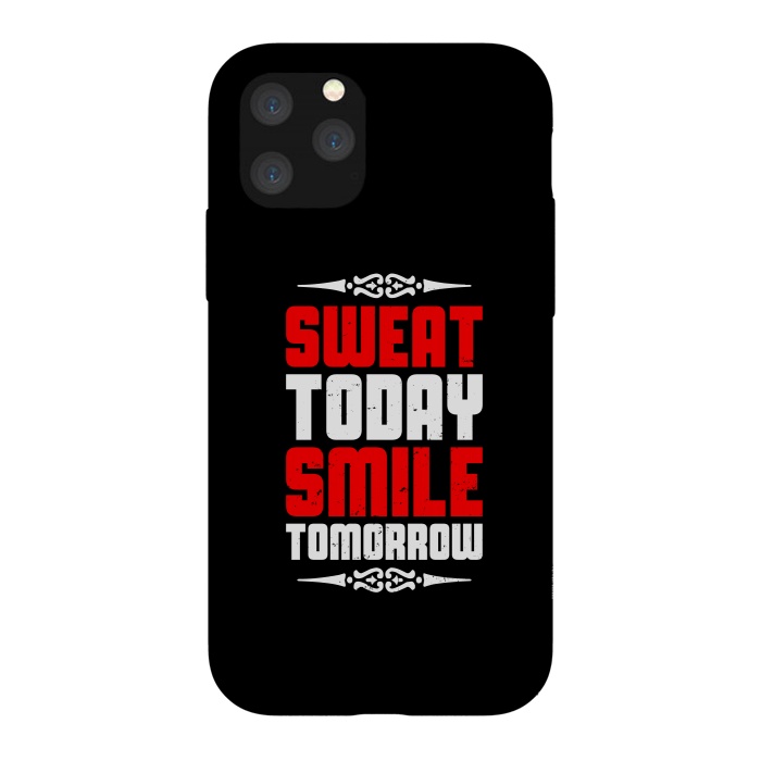 iPhone 11 Pro StrongFit sweat today smile tomorrow by TMSarts