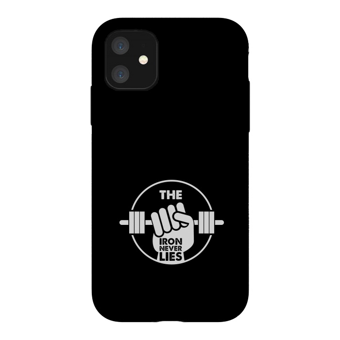 iPhone 11 StrongFit the iron never lies by TMSarts