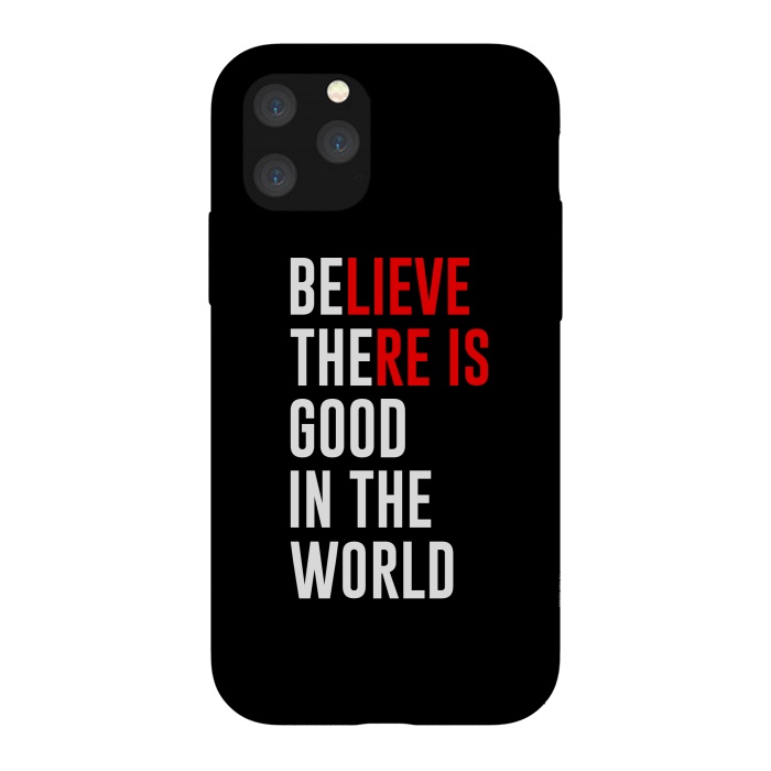 iPhone 11 Pro StrongFit believe there is good by TMSarts