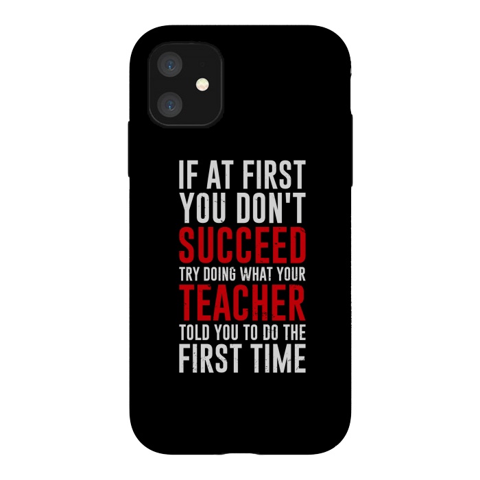 iPhone 11 StrongFit succeed teacher by TMSarts