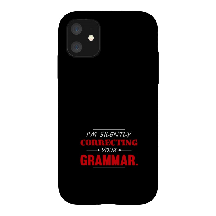 iPhone 11 StrongFit correcting your grammar by TMSarts