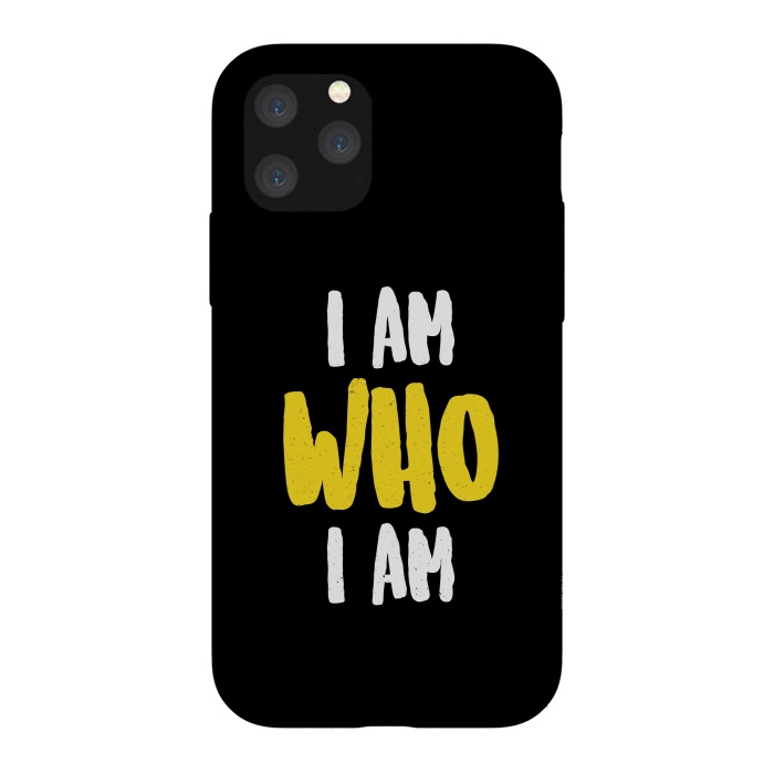 iPhone 11 Pro StrongFit i am who i am by TMSarts