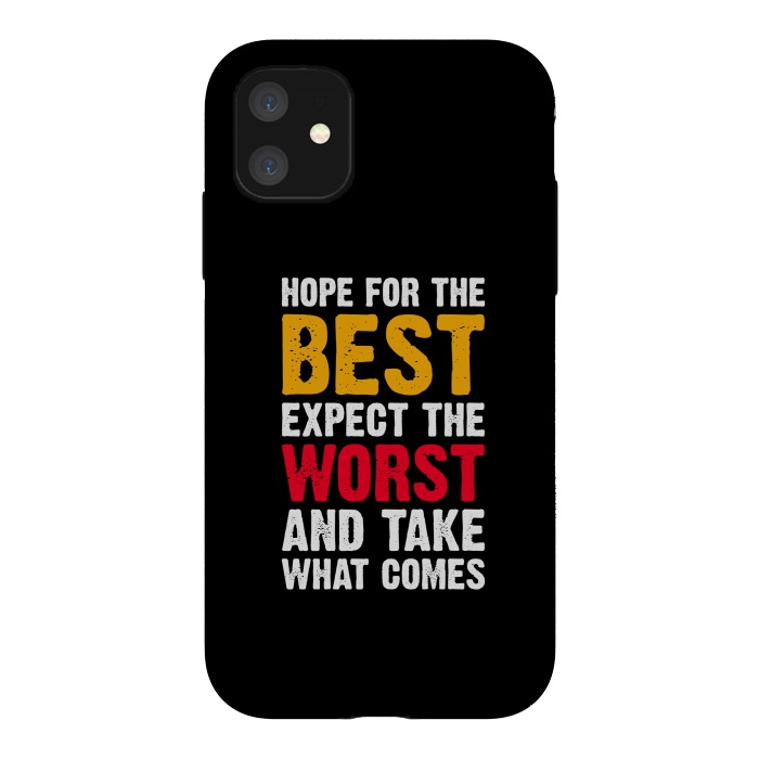 iPhone 11 StrongFit hope for the best by TMSarts