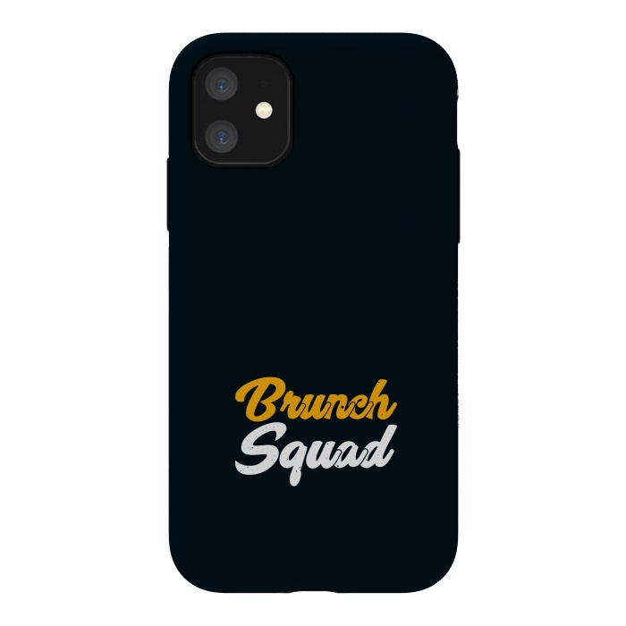 iPhone 11 StrongFit brunch squad by TMSarts