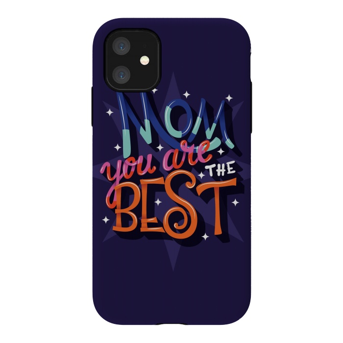 iPhone 11 StrongFit Mom you are the best 03 by Jelena Obradovic