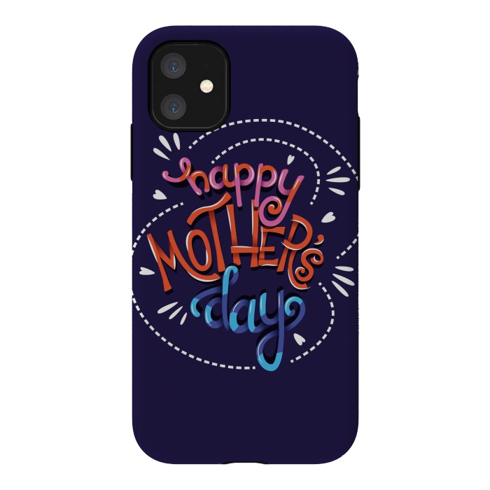 iPhone 11 StrongFit Happy Mother's Day 01 by Jelena Obradovic