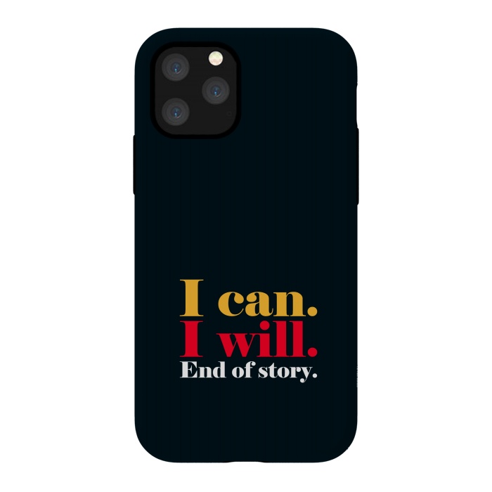 iPhone 11 Pro StrongFit i can i will by TMSarts
