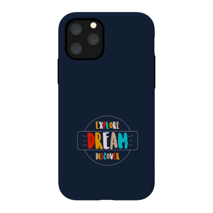 iPhone 11 Pro StrongFit explore dream discover by TMSarts