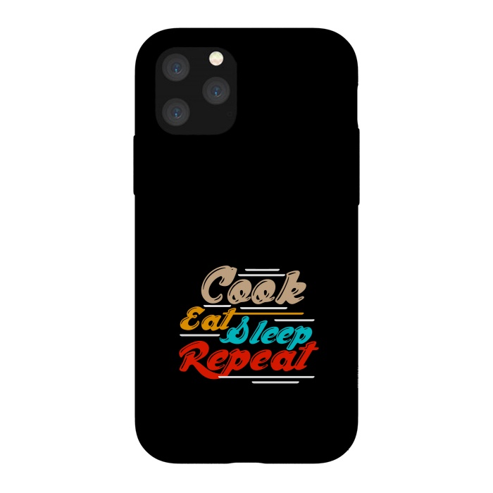 iPhone 11 Pro StrongFit cook eat sleep repeat by TMSarts