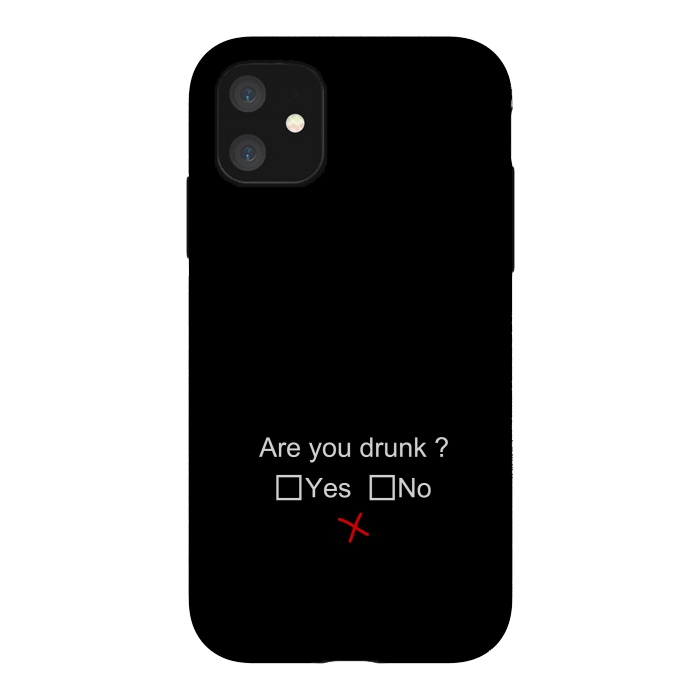 iPhone 11 StrongFit are you drunk by TMSarts