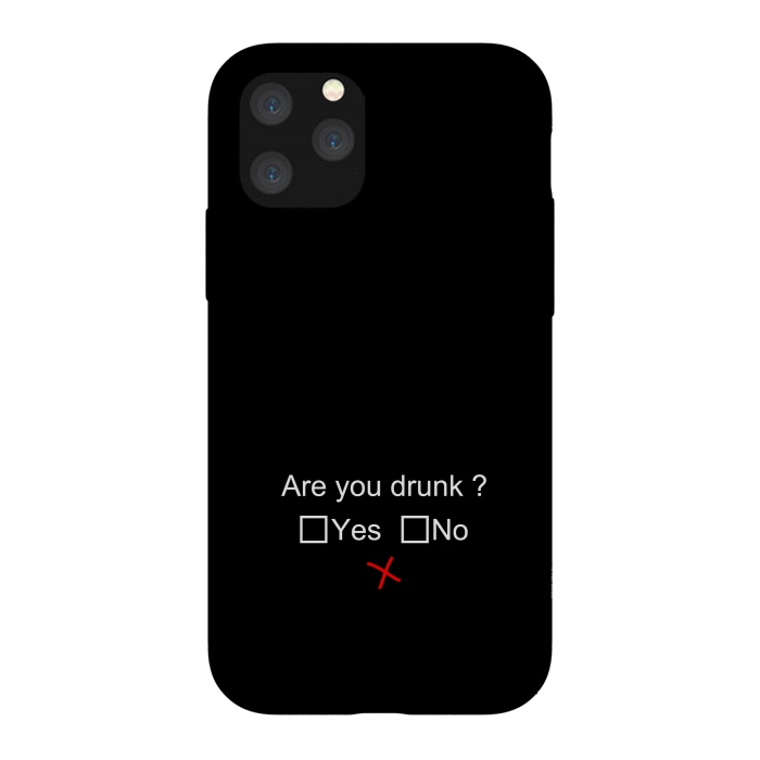 iPhone 11 Pro StrongFit are you drunk by TMSarts