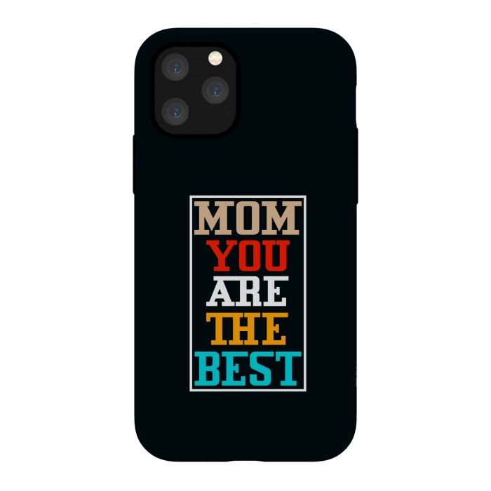iPhone 11 Pro StrongFit mom you are the best by TMSarts