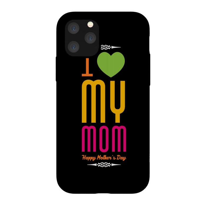 iPhone 11 Pro StrongFit i love my mom by TMSarts