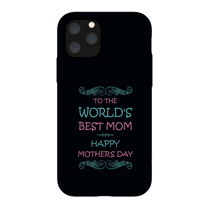 iPhone 11 Pro StrongFit worlds best mom by TMSarts