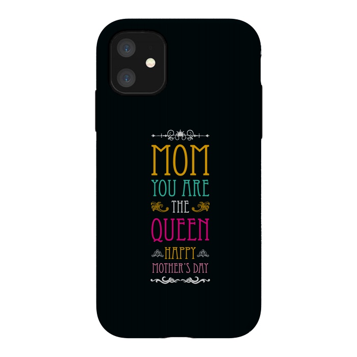 iPhone 11 StrongFit mom you are the queen by TMSarts