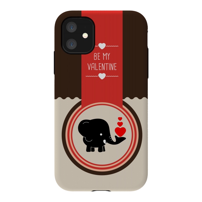 iPhone 11 StrongFit be valentine elephant by TMSarts