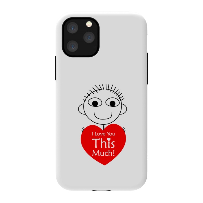 iPhone 11 Pro StrongFit i love you this much by TMSarts
