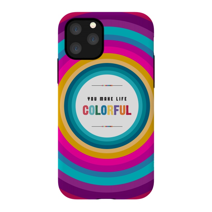 iPhone 11 Pro StrongFit life is colorful by TMSarts