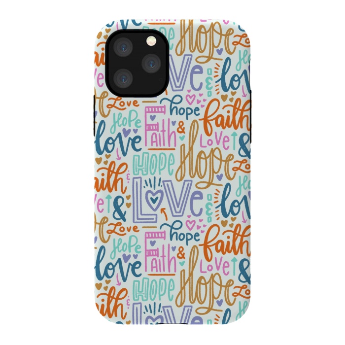 iPhone 11 Pro StrongFit Faith, Hope & Love by Melissa Pedersen