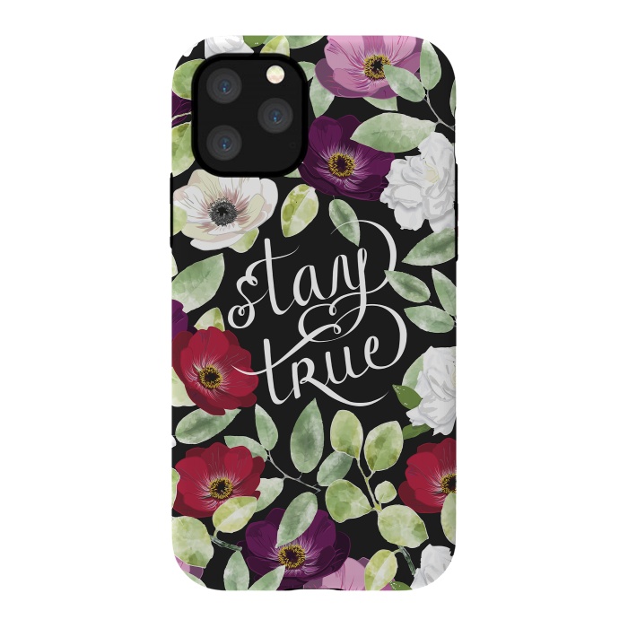 iPhone 11 Pro StrongFit Stay True by Anis Illustration