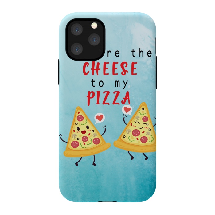iPhone 11 Pro StrongFit CHEESE TO MY PIZZA by MALLIKA