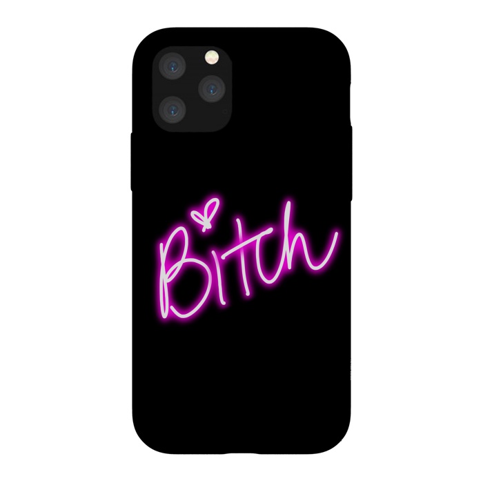 iPhone 11 Pro StrongFit bitch neon lights by haroulita