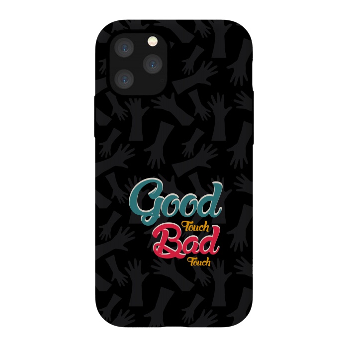 iPhone 11 Pro StrongFit Good touch Bad touch by TMSarts