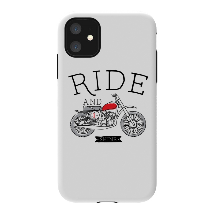 iPhone 11 StrongFit Ride and Shine by Afif Quilimo