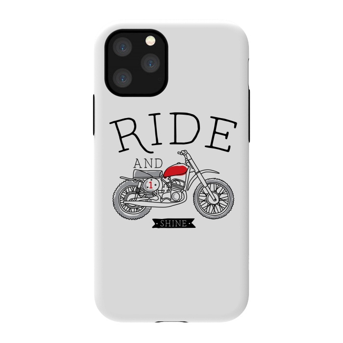 iPhone 11 Pro StrongFit Ride and Shine by Afif Quilimo