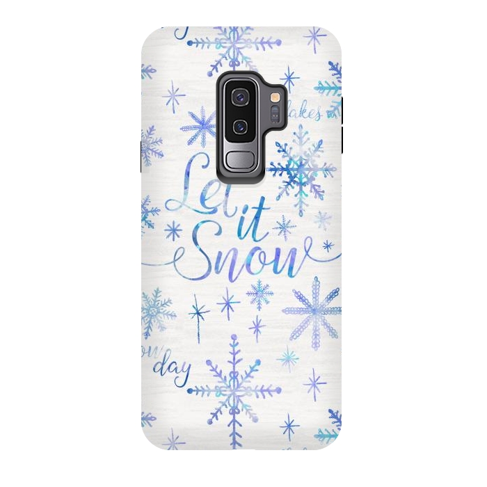 Galaxy S9 plus StrongFit Let It Snow by Noonday Design