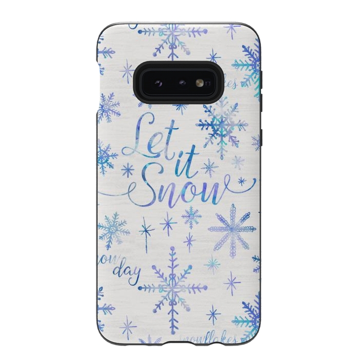 Galaxy S10e StrongFit Let It Snow by Noonday Design