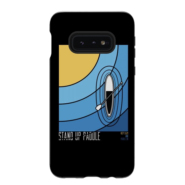 Galaxy S10e StrongFit Stand up Paddle 1 by Afif Quilimo