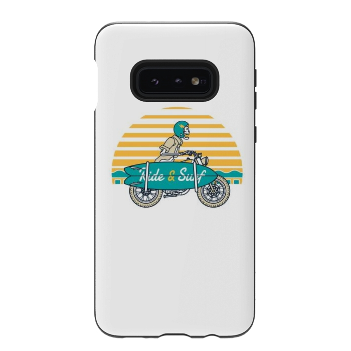 Galaxy S10e StrongFit Ride and Surf by Afif Quilimo