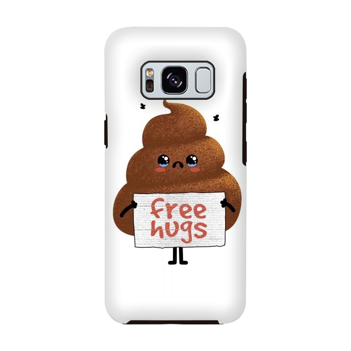 Galaxy S8 StrongFit Free Hugs Poop by Afif Quilimo