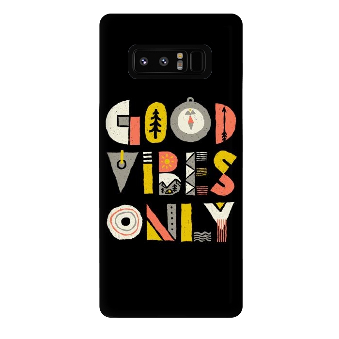 Galaxy Note 8 StrongFit Good Vibes Only by Afif Quilimo