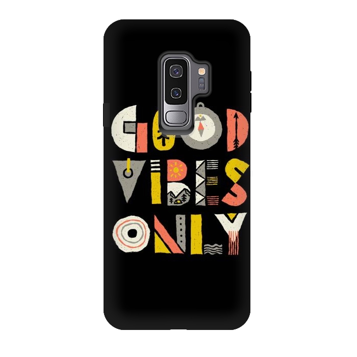Galaxy S9 plus StrongFit Good Vibes Only by Afif Quilimo