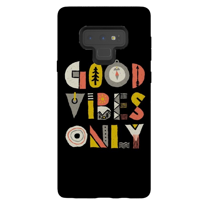 Galaxy Note 9 StrongFit Good Vibes Only by Afif Quilimo