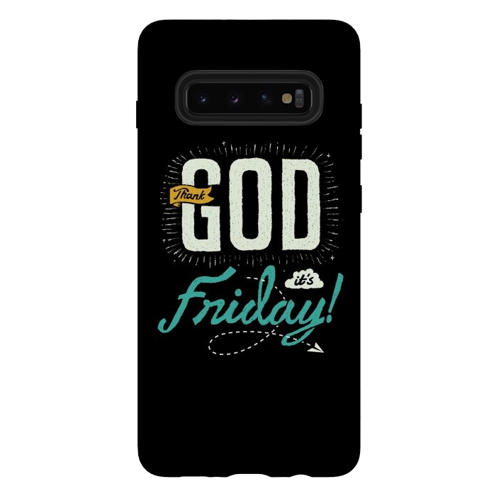 Galaxy S10 plus StrongFit Thank GOD it's Friday by Afif Quilimo